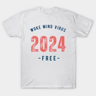 2024 Woke Mind Virus Free T-Shirt